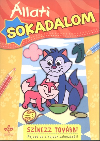 ÁLLATI SOKADALOM /SZÍNEZZ TOVÁBB!
