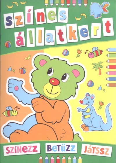 Színes állatkert /Színezz, betűzz, játssz