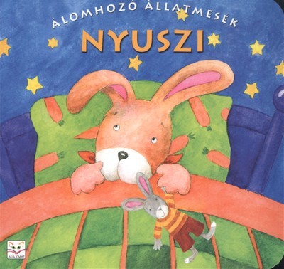 Álomhozó állatmesék: Nyuszi