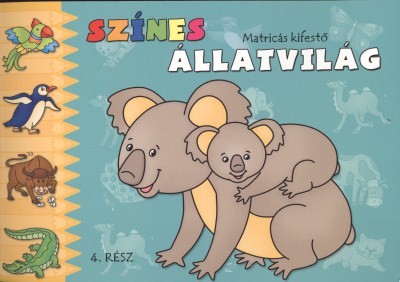 SZÍNES ÁLLATVILÁG 4. /MATRICÁS KIFESTŐ