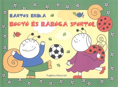 Bogyó és Babóca sportol