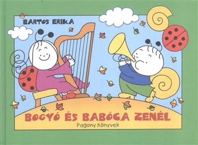 Bogyó és Babóca zenél