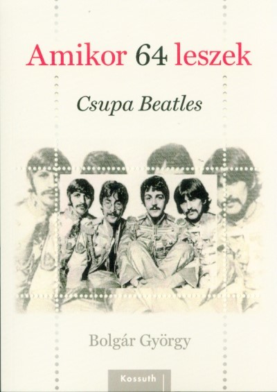 Amikor 64 leszek - Csupa Beatles