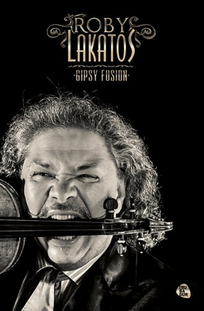 ROBY LAKATOS - GIPSY FUSION /CD MELLÉKLETTEL