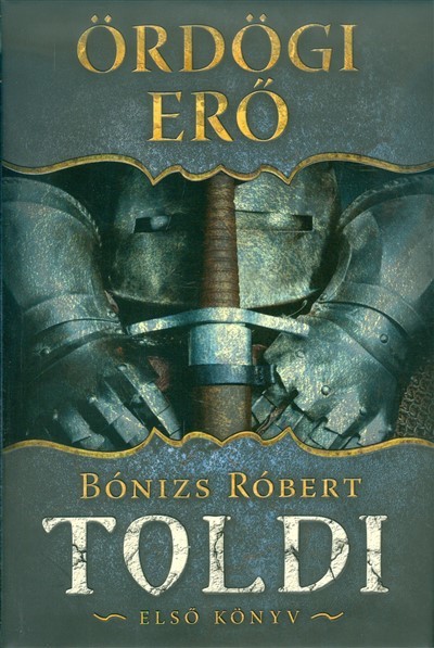 Ördögi erő - Toldi 1.