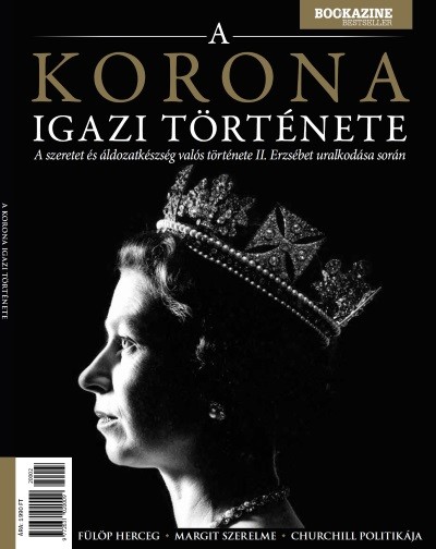 A korona igazi története - Bookazine Bestseller