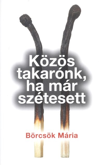 Közös takarónk, ha már szétesett