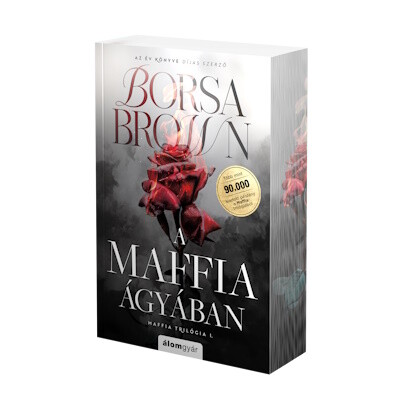 A maffia ágyában - Maffia-trilógia I. (javított, éldekorált újrakiadás)