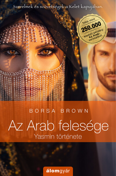 Az Arab felesége - Yasmin története - Az Arab sorozat