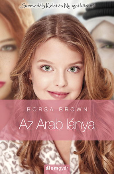 Az arab lánya - Szenvedély kelet és nyugat között - Az Arab-sorozat