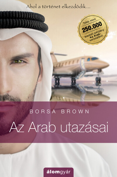 Az Arab utazásai - Az Arab-sorozat