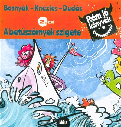 A betűszörnyek szigete - Rém jó könyvek 2. szint