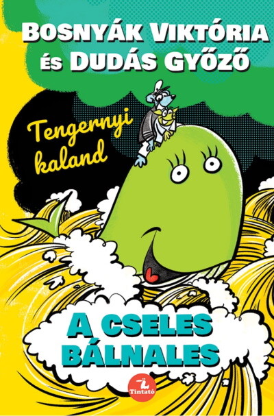 A cseles bálnales - Tengernyi kaland