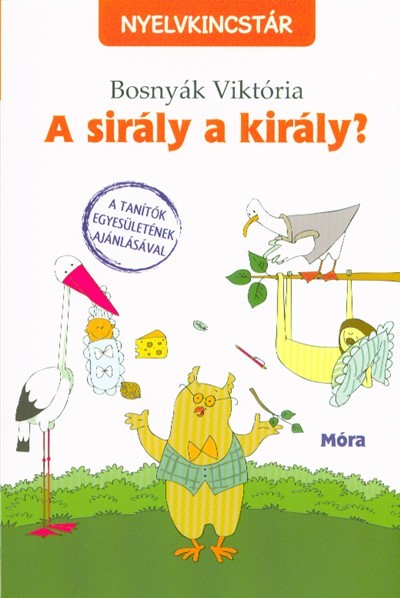 A sirály a király? /Nyelvkincstár (4. kiadás)