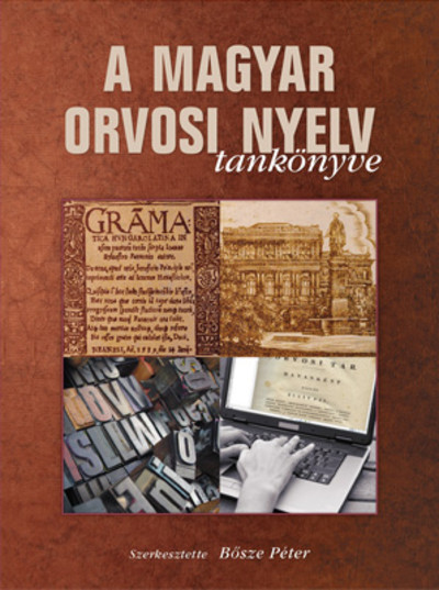 A magyar orvosi nyelv tankönyve