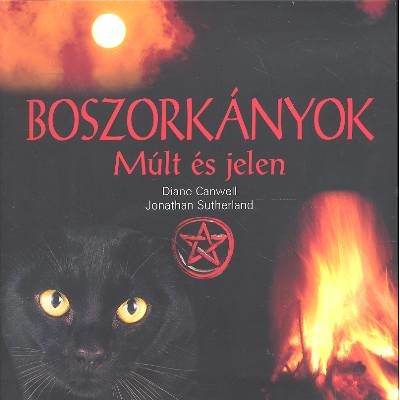 BOSZORKÁNYOK /MÚLT ÉS JELEN