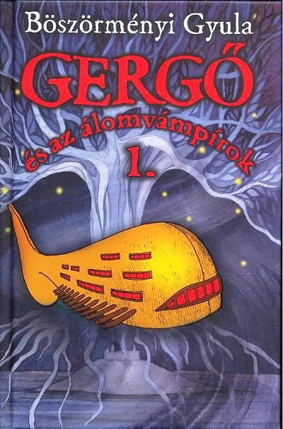 Gergő és az álomvámpírok 1.