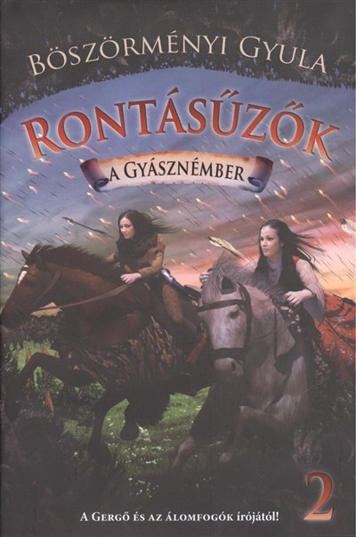 Rontásűzők 2. /A gyásznémber