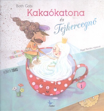 KAKAÓKATONA ÉS TEJHERCEGNŐ
