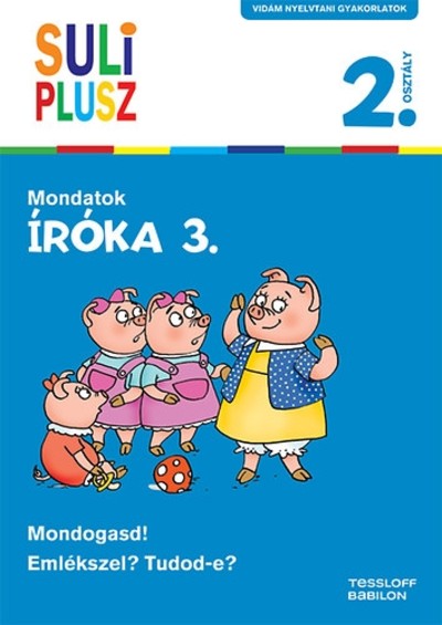 Íróka 3. - Mondatok /Suli plusz 2. osztály