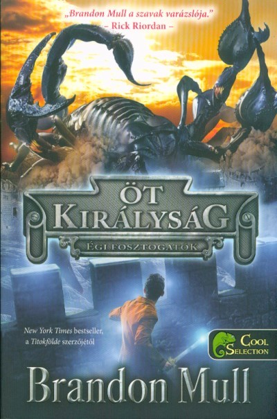 Égi fosztogatók - Öt királyság 1.