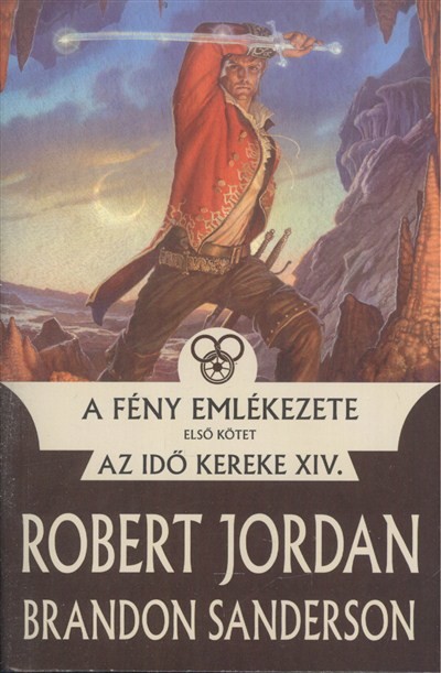 A fény emlékezete i. /Az idő kereke XIV.