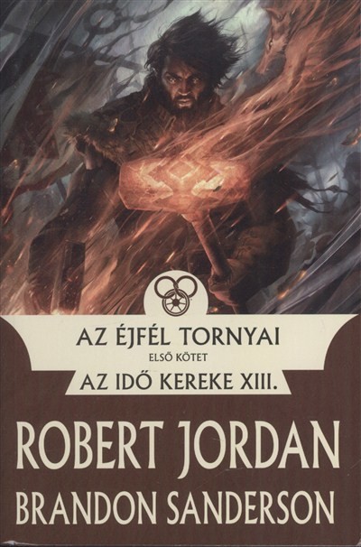 AZ ÉJFÉL TORNYAI I. /AZ IDŐ KEREKE XIII.