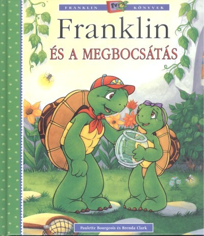 FRANKLIN ÉS A MEGBOCSÁTÁS