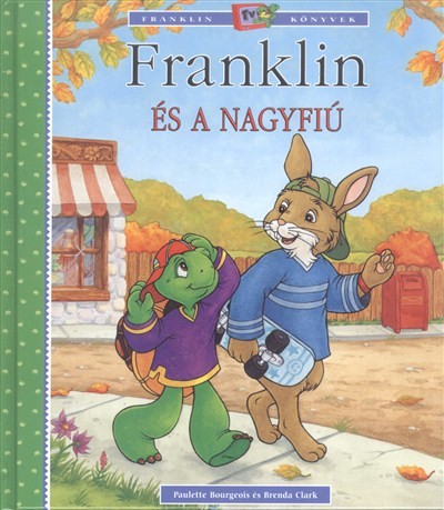FRANKLIN ÉS A NAGYFIÚ