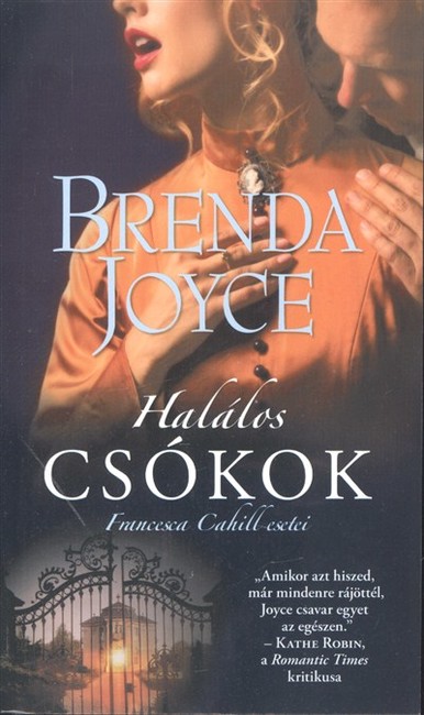 HALÁLOS CSÓKOK /FRANCESCA CAHILL ESETEI