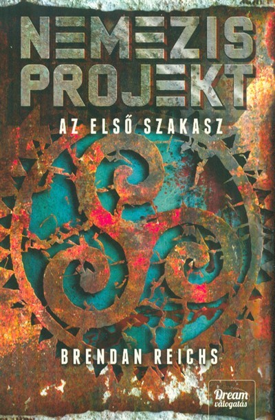 Nemezis projekt - Az első szakasz /Nemezis projekt 1.