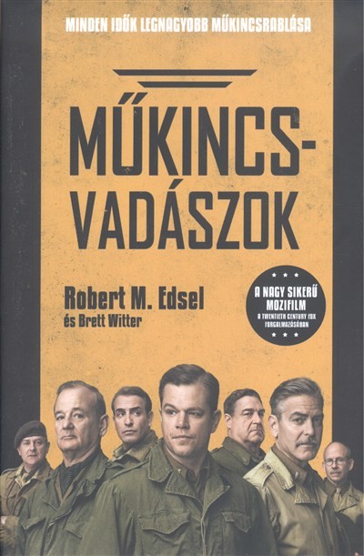 MŰKINCSVADÁSZOK /MINDEN IDŐK LEGNAGYOBB MŰKINCSRABLÁSA