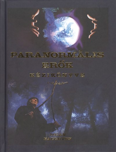 Paranormális erők kézikönyve