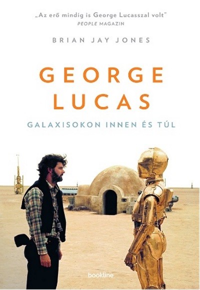  George Lucas /Galaxisokon innen és túl 