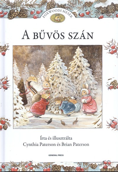 A BŰVÖS SZÁN /FOXWOODI MESÉK
