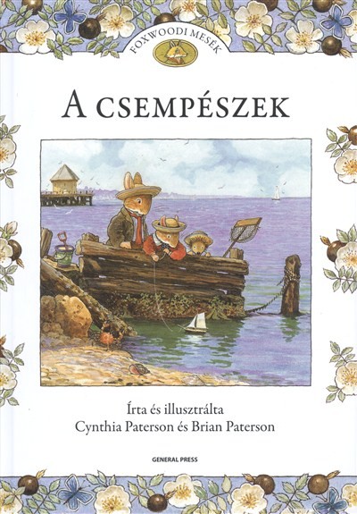 A CSEMPÉSZEK /FOXWOODI MESÉK