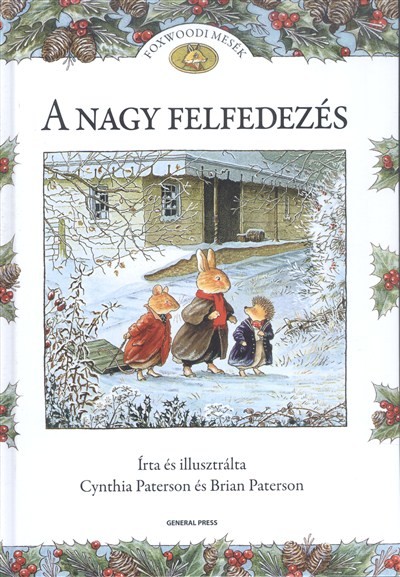 A NAGY FELFEDEZÉS /FOXWOODI MESÉK
