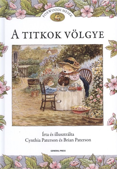 A TITKOK VÖLGYE /FOXWOODI MESÉK