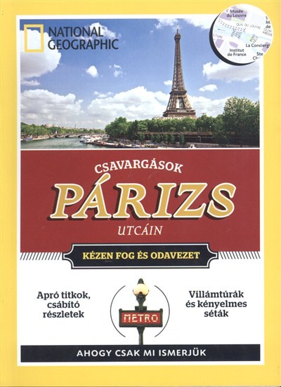 CSAVARGÁSOK PÁRIZS UTCÁIN /NATIONAL GEOGRAPHIC