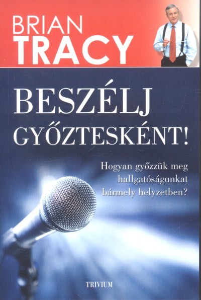 Beszélj győztesként!