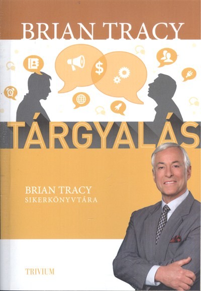 Tárgyalás /Brian Tracy sikerkönyvtára