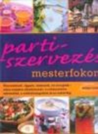 PARTISZERVEZÉS MESTERFOKON