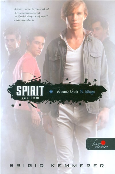 Spirit - Szellem - Elementálok 3.