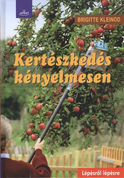 KERTÉSZKEDÉS KÉNYELMESEN /LÉPÉSRŐL LÉPÉSRE