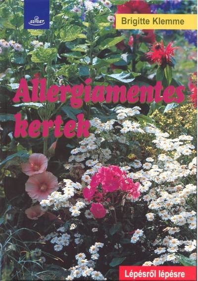 Allergiamentes kertek /Lépésről lépésre
