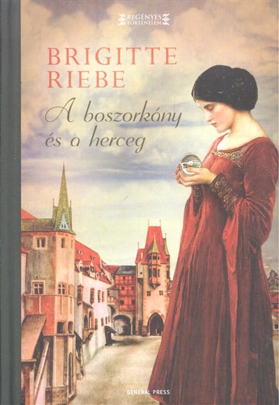 A boszorkány és a herceg /Regényes történelem