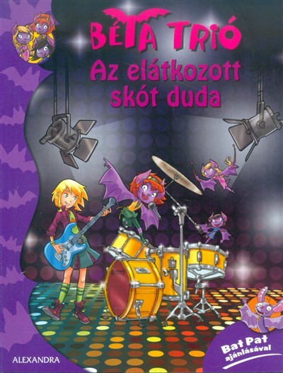 Az elátkozott skót duda /Béta Trió