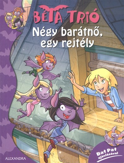 Négy barátnő, egy rejtély /Béta Trió
