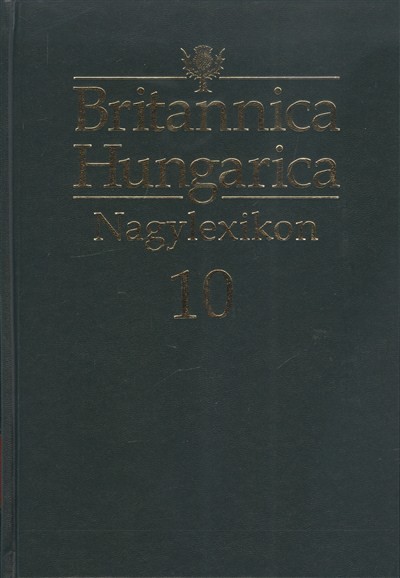 BRITANNICA HUNGARICA NAGYLEXIKON 10.