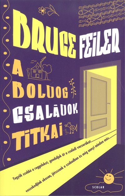 A boldog családok titkai